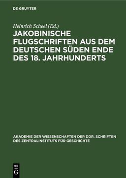 portada Jakobinische Flugschriften aus dem Deutschen Süden Ende des 18. Jahrhunderts (en Alemán)