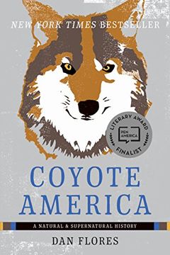 portada Coyote America: A Natural and Supernatural History (en Inglés)