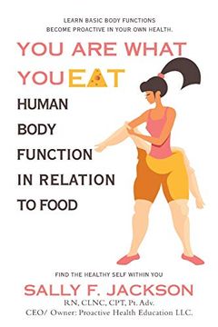 portada You are What you Eat: Human Body Function in Relation to Food 
