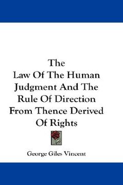 portada the law of the human judgment and the rule of direction from thence derived of rights