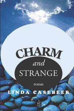 portada Charm and Strange: Poems (en Inglés)