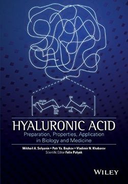 portada Hyaluronic Acid: Production, Properties, Application in Biology and Medicine (en Inglés)