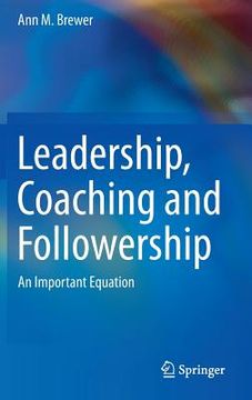 portada Leadership, Coaching and Followership: An Important Equation (en Inglés)