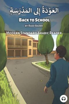 portada Back to School: Modern Standard Arabic Reader (en Inglés)