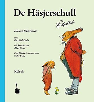 portada De Häsjerschull. Die Häschenschule -- Kölsch: E löstich Bilderbooch (en Alemán)
