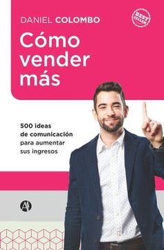 portada Cómo vender más: 500 ideas de comunicación para aumentar sus ingresos