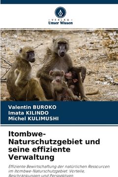 portada Itombwe-Naturschutzgebiet und seine effiziente Verwaltung (en Alemán)