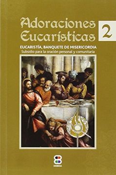 portada Adoraciones Eucaristicas 2 (tu Rostro Buscaré) (in Spanish)