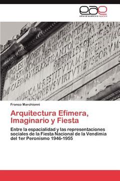 portada arquitectura ef mera, imaginario y fiesta (in English)