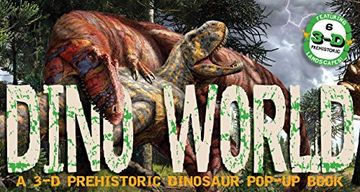portada Dino World: A 3-d Prehistoric Dinosaur Pop-Up (in English)