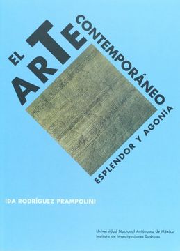portada El Arte Contemporaneo: Esplendor y Agonia (Spanish Edition) (in Spanish)