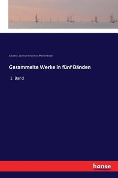 portada Gesammelte Werke in fünf Bänden: 1. Band (en Alemán)