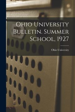 portada Ohio University Bulletin. Summer School, 1927