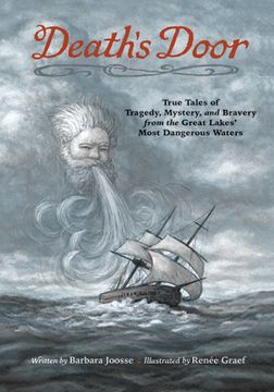 portada Death's Door: True Tales of Tragedy, Mystery, and Bravery from the Great Lakes' Most Dangerous Waters (en Inglés)