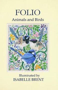 portada Folio: Animals and Birds Illuminated by Isabelle Brent 