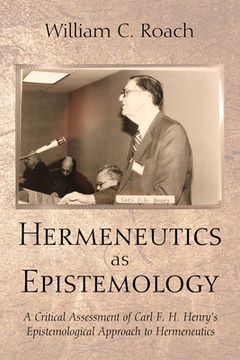 portada Hermeneutics as Epistemology (en Inglés)
