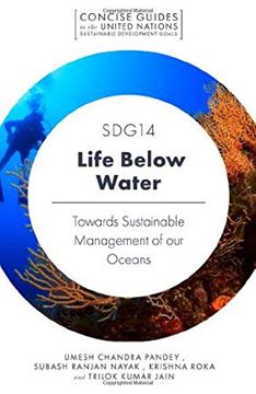 portada Sdg14 - Life Below Water: Towards Sustainable Management of our Oceans (Concise Guides to the United Nations Sustainable Development Goals) 