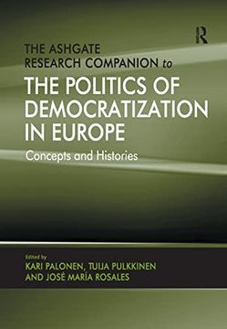 portada The Ashgate Research Companion to the Politics of Democratization in Europe: Concepts and Histories (en Inglés)