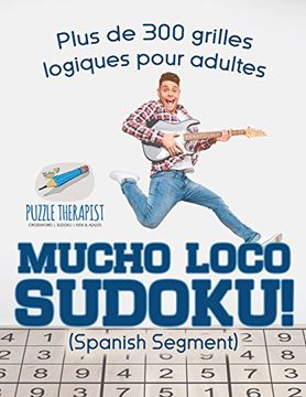 portada Mucho Loco Sudoku! (Spanish segment) Plus de 300 grilles logiques pour adultes