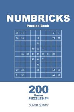 portada Numbricks Puzzles Book - 200 Master Puzzles 9x9 (Volume 4) (en Inglés)