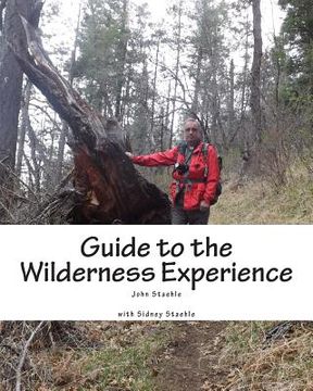 portada Guide to the Wilderness Experience: Developing Personal Wilderness Skills (en Inglés)