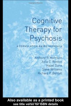 portada Cognitive Therapy for Psychosis: A Formulation-Based Approach (en Inglés)