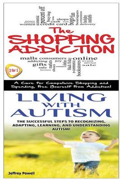 portada The Shopping Addiction & Living with Autism (en Inglés)