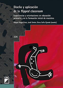 portada Diseño y aplicación de la flipped classroom (GRAO - CASTELLANO) (Spanish Edition)