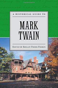 portada A Historical Guide to Mark Twain (Historical Guides to American Authors) (Historical Guides to American Authors) (en Inglés)