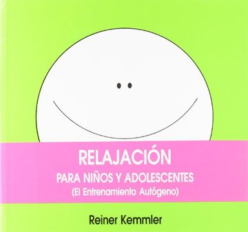 portada El Entrenamiento Autógeno: Relajación Para Niños y Adolescentes