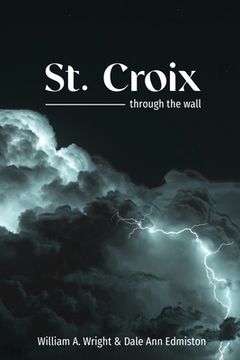 portada St. Croix: through the wall (in English)