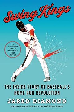 portada Swing Kings: The Inside Story of Baseball's Home run Revolution