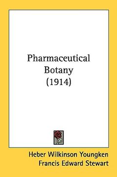 portada pharmaceutical botany (1914) (en Inglés)