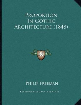 portada proportion in gothic architecture (1848) (en Inglés)