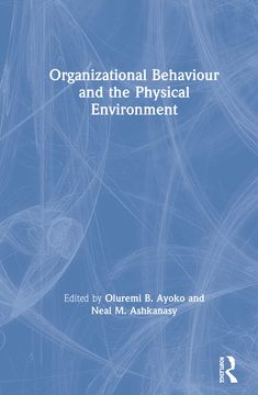 portada Organizational Behaviour and the Physical Environment (in English)