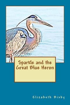 portada Sparkle and the Great Blue Heron (in English)