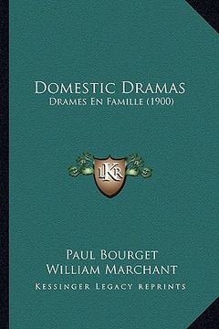 portada domestic dramas: drames en famille (1900) (in English)