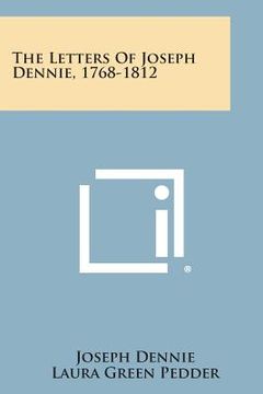 portada The Letters of Joseph Dennie, 1768-1812 (in English)