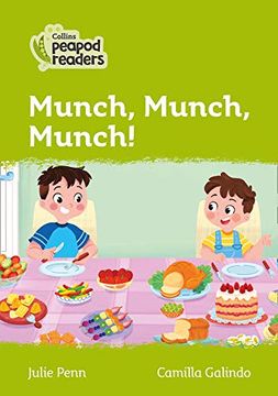 portada Level 2 – Munch, Munch, Munch! (Collins Peapod Readers) (en Inglés)