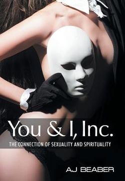 portada You & I, Inc.: The Connection of Sexuality and Spirituality