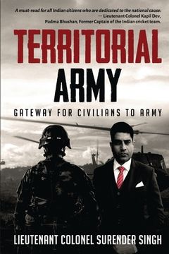 portada Territorial Army: Gateway for Civilians to Army (en Inglés)
