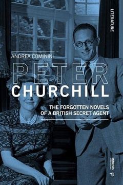 portada Peter Churchill: The Forgotten Novels of a British Secret Agent (en Inglés)