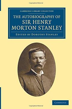 portada The Autobiography of sir Henry Morton Stanley, G. C. B (Cambridge Library Collection - African Studies) (en Inglés)