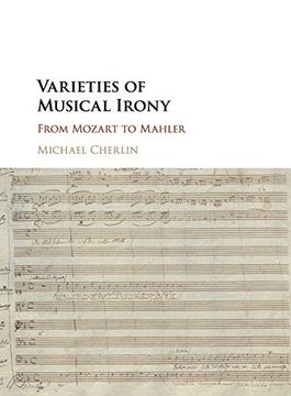 portada Varieties of Musical Irony: From Mozart to Mahler (en Inglés)