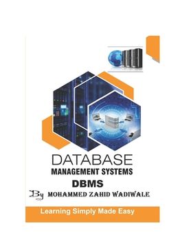 portada DBMS - Database Management System: By Zahid Wadiwale