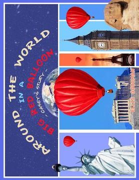 portada Around The World In A Big Red Balloon: Casey's Story (en Inglés)