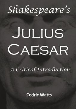 portada Shakespeare's 'Julius Caesar': A Critical Introduction (en Inglés)