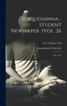 portada Susquehanna - Student Newspaper (Vol. 26; Nos. 1-33); Sept 1919-June 1920 (en Inglés)