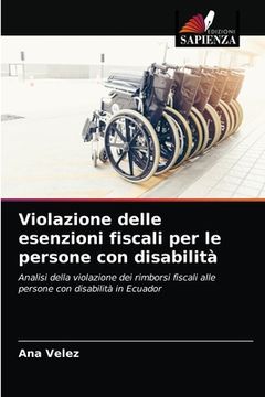 portada Violazione delle esenzioni fiscali per le persone con disabilità (en Italiano)