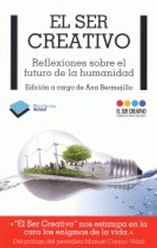 portada El ser creativo: Refelxiones sobre el futuro de la Humanidad (Actual) (in Spanish)